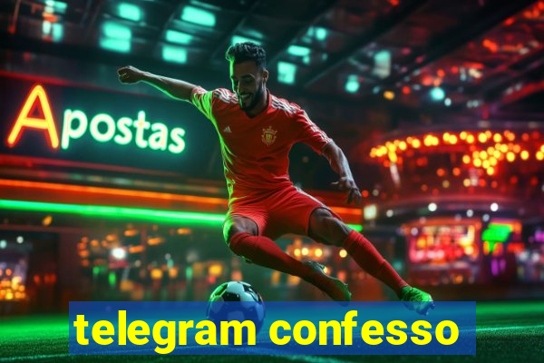 telegram confesso