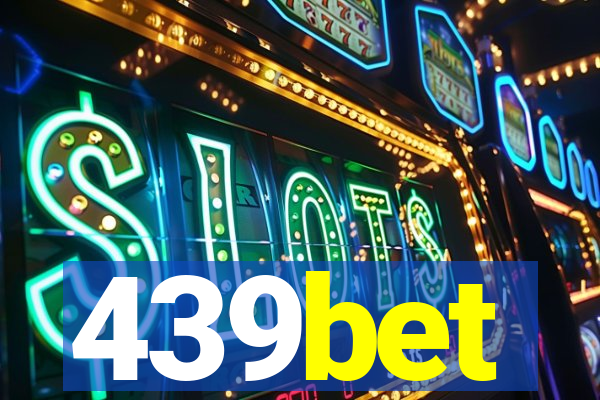 439bet