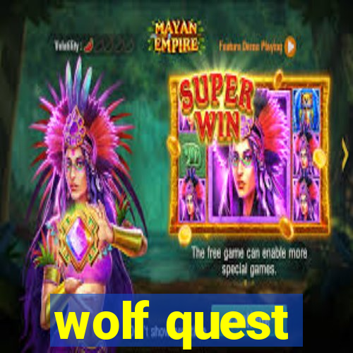 wolf quest