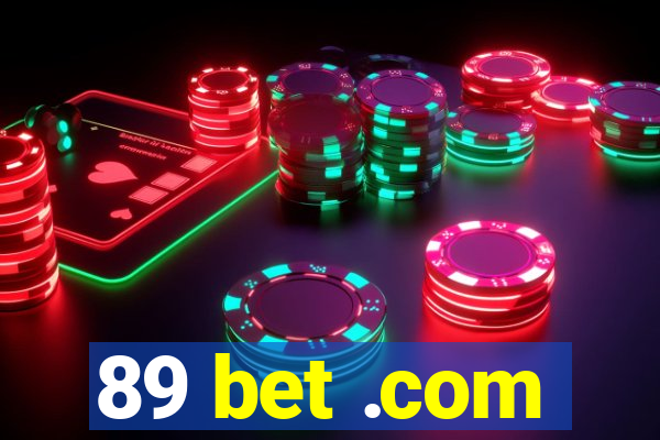 89 bet .com