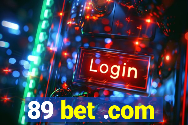 89 bet .com