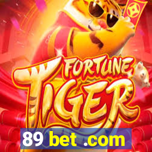 89 bet .com