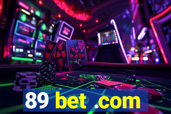 89 bet .com