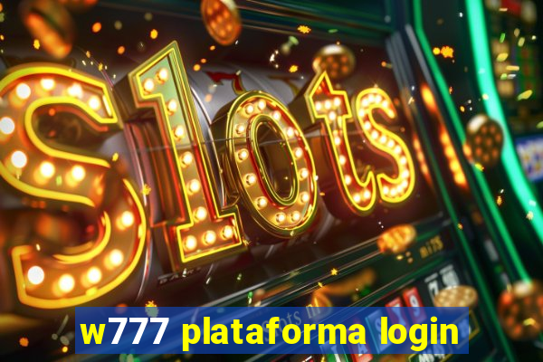 w777 plataforma login