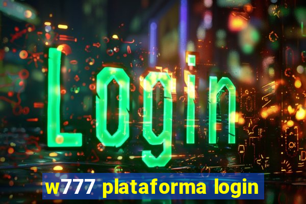 w777 plataforma login