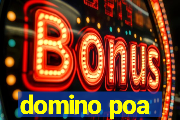 domino poa