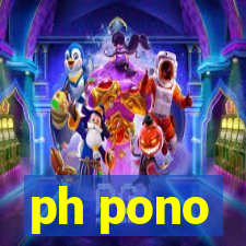 ph pono