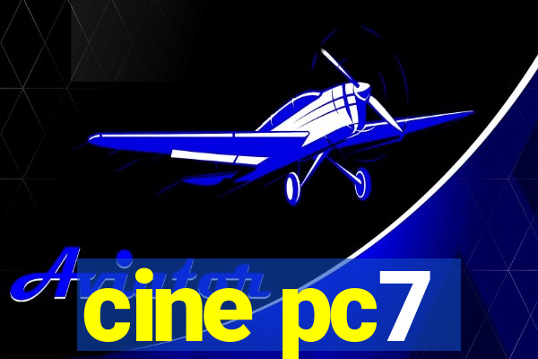 cine pc7