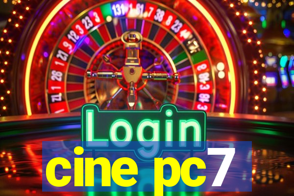 cine pc7