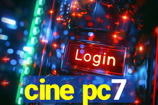 cine pc7