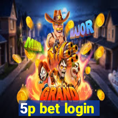 5p bet login