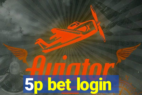 5p bet login