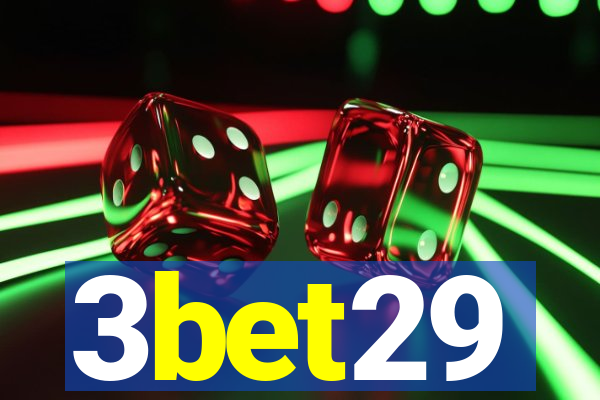 3bet29