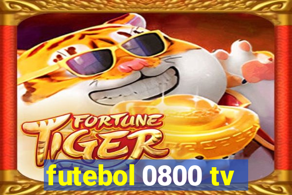 futebol 0800 tv