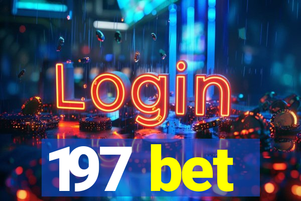 197 bet