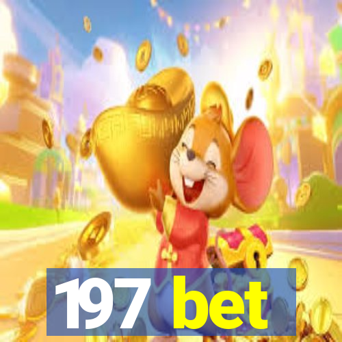 197 bet