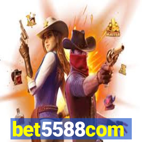 bet5588com