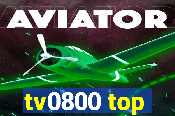 tv0800 top