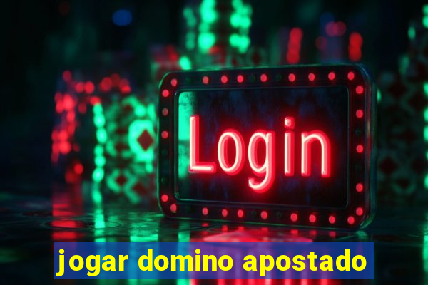 jogar domino apostado