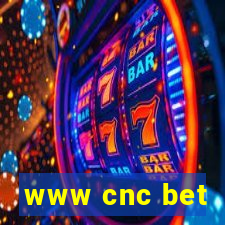 www cnc bet