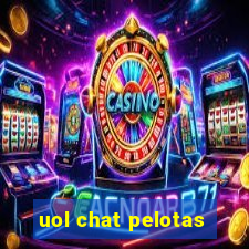 uol chat pelotas