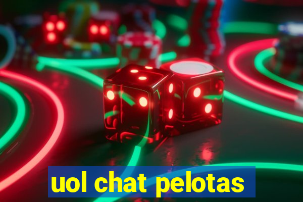 uol chat pelotas