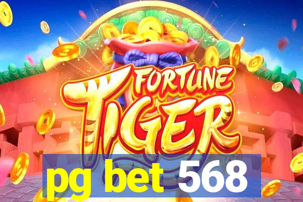 pg bet 568