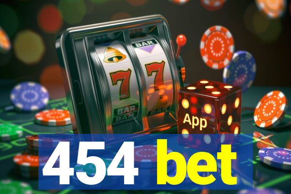 454 bet