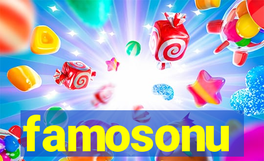 famosonu