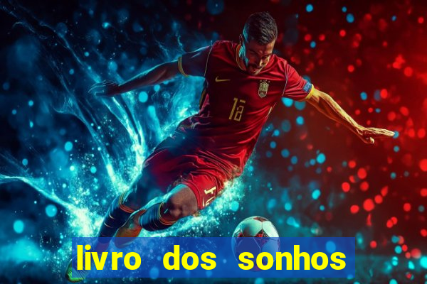 livro dos sonhos jogo do bicho