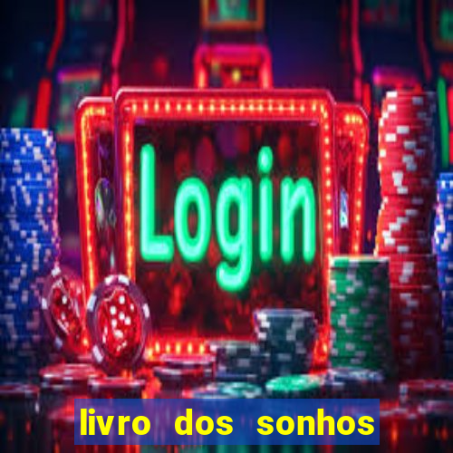 livro dos sonhos jogo do bicho