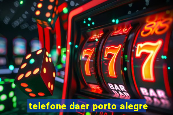 telefone daer porto alegre