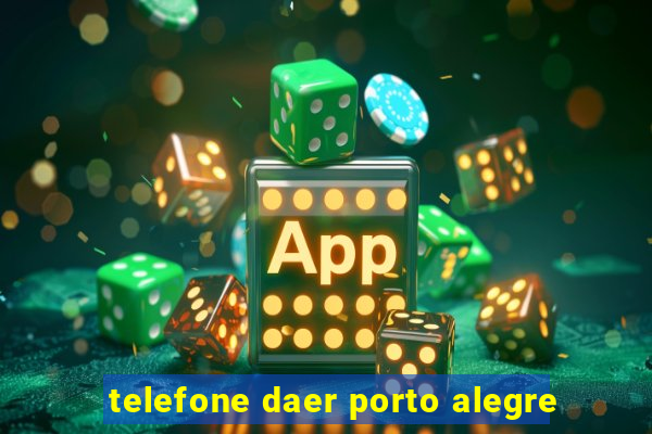 telefone daer porto alegre