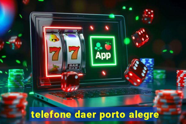 telefone daer porto alegre