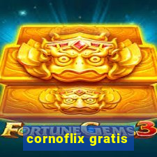 cornoflix gratis