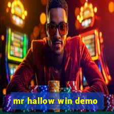 mr hallow win demo