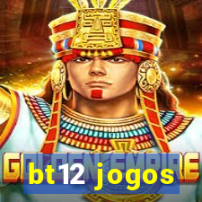 bt12 jogos