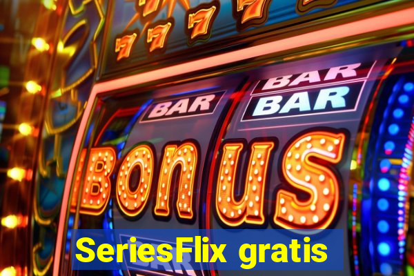 SeriesFlix gratis