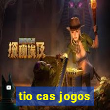 tio cas jogos