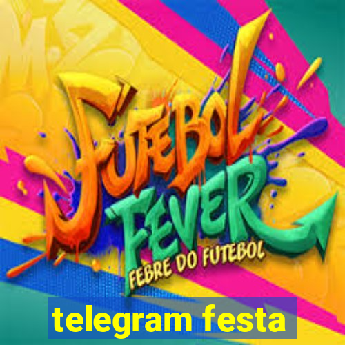 telegram festa