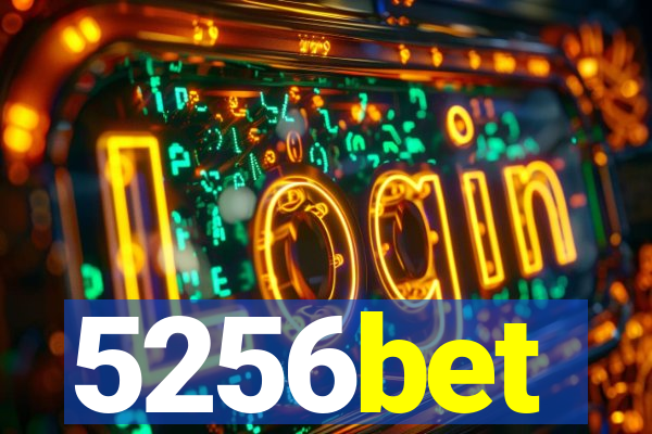 5256bet