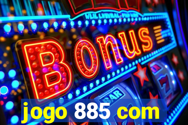 jogo 885 com