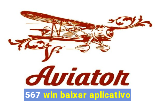 567 win baixar aplicativo