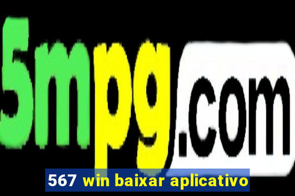 567 win baixar aplicativo