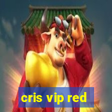 cris vip red