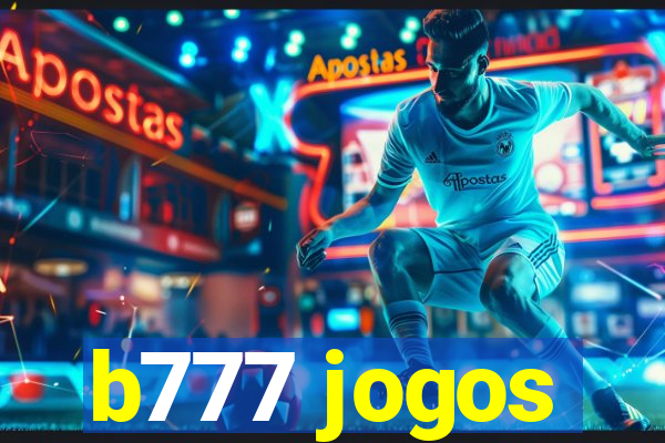 b777 jogos