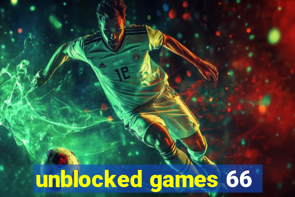 unblocked games 66