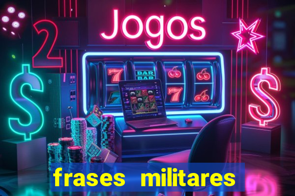 frases militares para status