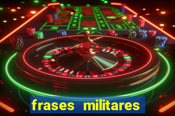 frases militares para status