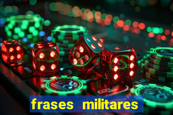 frases militares para status